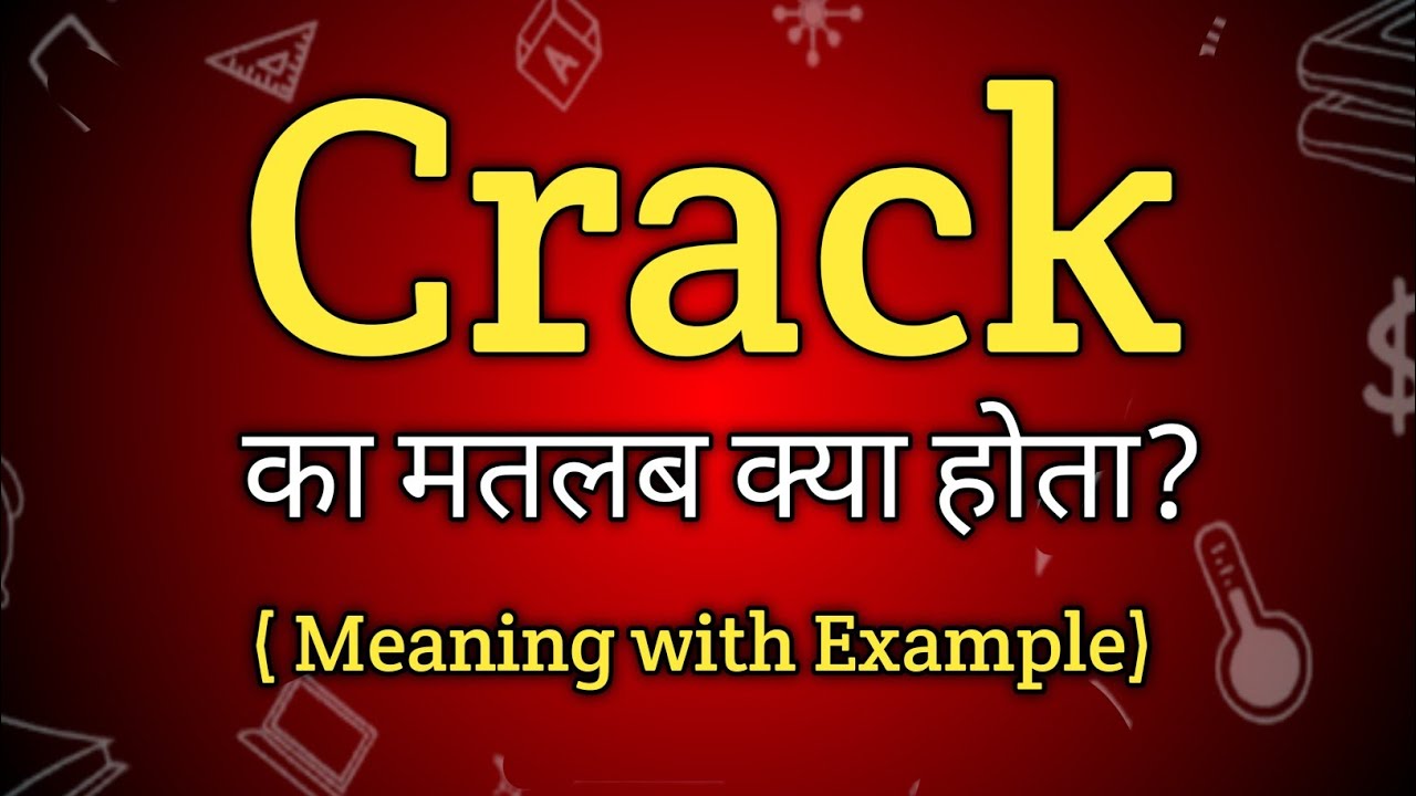 Crack Meaning In Hindi Crack Ka Matlab Kya Hota Hai English To Hindi crack-meaning-in-hindi-crack-ka-matlab-kya-hota-hai-english-to-hindi