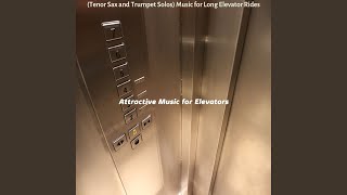 Uplifting Long Elevator Rides