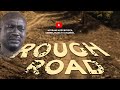 ROUGH ROAD by Ayobami Adegboyega