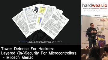Hardwear.io 2016: Tower defense for hackers: Layered (in-)security for microcontrollers by Milosch