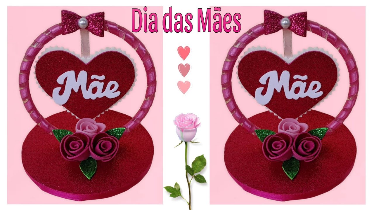 DIY IDÉIA PARA O DIA DAS MÃES EM EVA/ ARTESÃ LETICIA ALMEIDA ✨️ #diadasmães #decoração #artesanato