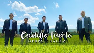 Video thumbnail of "Castillo Fuerte - Grupo Shalom (Himno 400 del himnario adventista)"