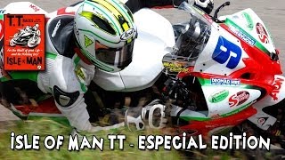 Isle Of Man TT - ESPECIAL EDITION [HD]