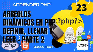 🐘 ARREGLO DINAMICO EN PHP 🔔 LLENAR Y LLEER LISTA EN PHP CON CICLO WHILE