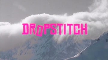 DropStitch | ChunkyKnit Productions (2004)