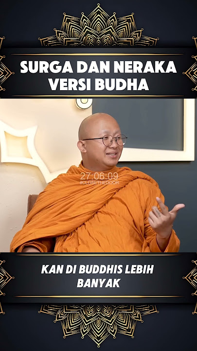 SURGA DAN NERAKA VERSI BUDHA #habibjafar