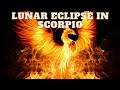 Lunar Eclipse in Scorpio May 5th 2023 ALL SIGNS