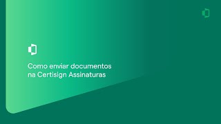 Como Enviar Documentos Na Certisign Assinaturas Certisign