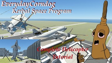 How To Build A Helicopter in Kerbal Space Program: The New Breaking Ground DLC