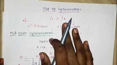 Step up cycloconverter - Part 2