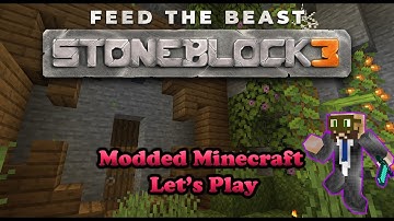 Getting Started With Stoneblock 3!  Lets Play Episode 1