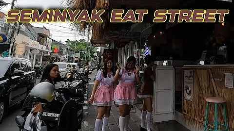 SEMINYAK EAT STREET || Bali Seminyak 2024