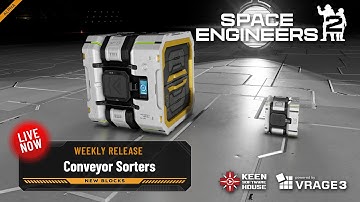 Space Engineers 2 Weekly Release: Conveyor Sorters