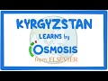 Kyrgyzstan learns by Osmosis.org!