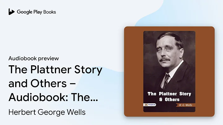 The Plattner Story and Others – Audiobook: The… by Herbert George Wells · Audiobook preview