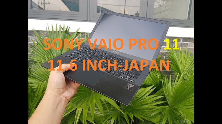 Đánh giá sony vaio pro 11