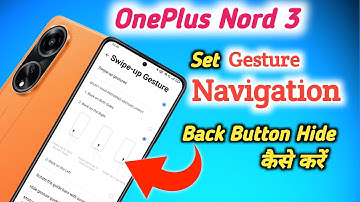Oneplus nord 3 back button, Oneplus nord 3 navigation bar, Oneplus nord 3