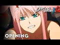 「Creditless」Darling in the FranXX OPENING 1 -『KISS OF DEATH』4K UHD