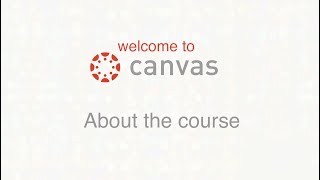 Canvas Course Introduction Video