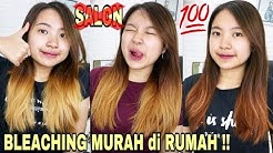 CARA BLEACHING RAMBUT SENDIRI UNTUK PEMULA - Durasi: 8.52. CARA BLEACHING RAMBUT SENDIRI UNTUK PEMULA - Durasi: 8.52.