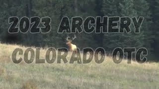 2023 Archery Colorado OTC Elk Hunt