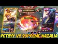 Petsyy VS SUPREME NATALIA | MLBB