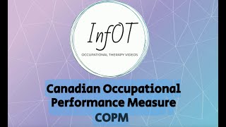 The Canadian Occupational Performance Measure COPM - InfOT