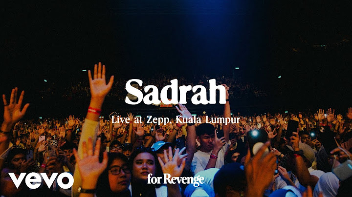 for Revenge - Sadrah (Live at Zepp Malaysia)