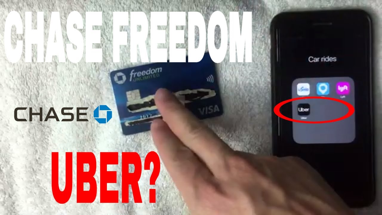 Can You Add CHASE Freedom Unlimited Credit Card To Uber App 🔴 YouTube