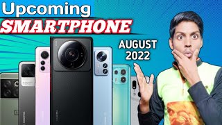 15 UPCOMING SMARTPHONES OF AUGUST 2022 || XIAOMI 12 LITE 5G || MOTO G62 5G || REALME GT NEO 3T