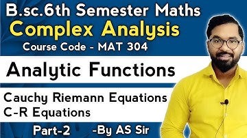 Complex Analysis | B.sc.6th Semester Maths | Analytic Functions | C-R Equations | ddu gkp | Part-2