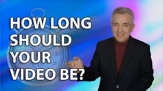 How long should your scripted video be?