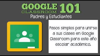 Parent and Student Video for Google Classroom Initial Setup in Spanish