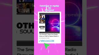 The Smooth Urban Soul Radio Show 