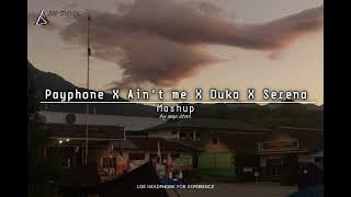Download lagu Payphone X Ain't me X Duka X Serana | Mashup by aap star
