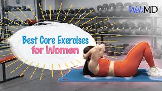 Best Core Exercises For Women A Step-By-Step Guide Webmd