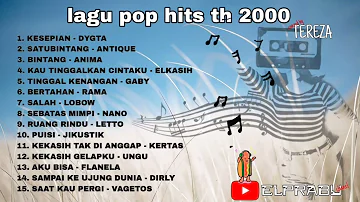 POP HITS INDONESIA TAHUN 2000AN  ENAK BUAT SANTAI