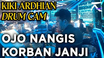 KONTES AMBYAR INDONESIA - OJO NANGIS X KORBAN JANJI - DRUM CAM LIVE PERFORMANCE