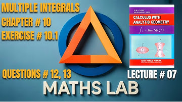 Calculus by S.M Yusuf | Chapter 10 | Exercise 10.1 | Q12 & Q13 | Urdu/English/Hindi | Lecture # 7