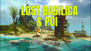 Guild Wars 2 - Lost Basilica Mastery Point & POI Grotto of spirits