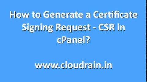 How to Generate a Certificate Signing Request   CSR in cPanel