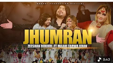 Jhumran|Zeeshan Rokhri|Mahi Farwa Khan|New Duet Song|Sariki Song| 2025