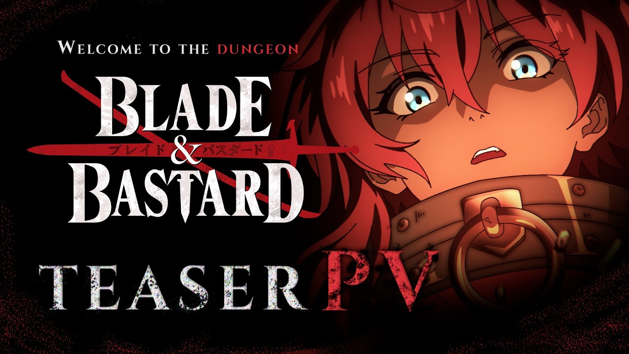 アニメ『ブレイド＆バスタード』ティザーPV｜BLADE & BASTARD Teaser PV