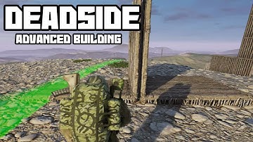 Deadside - Advanced Building Techniques Wall Stacking/Door Stacking/Wide Gaps