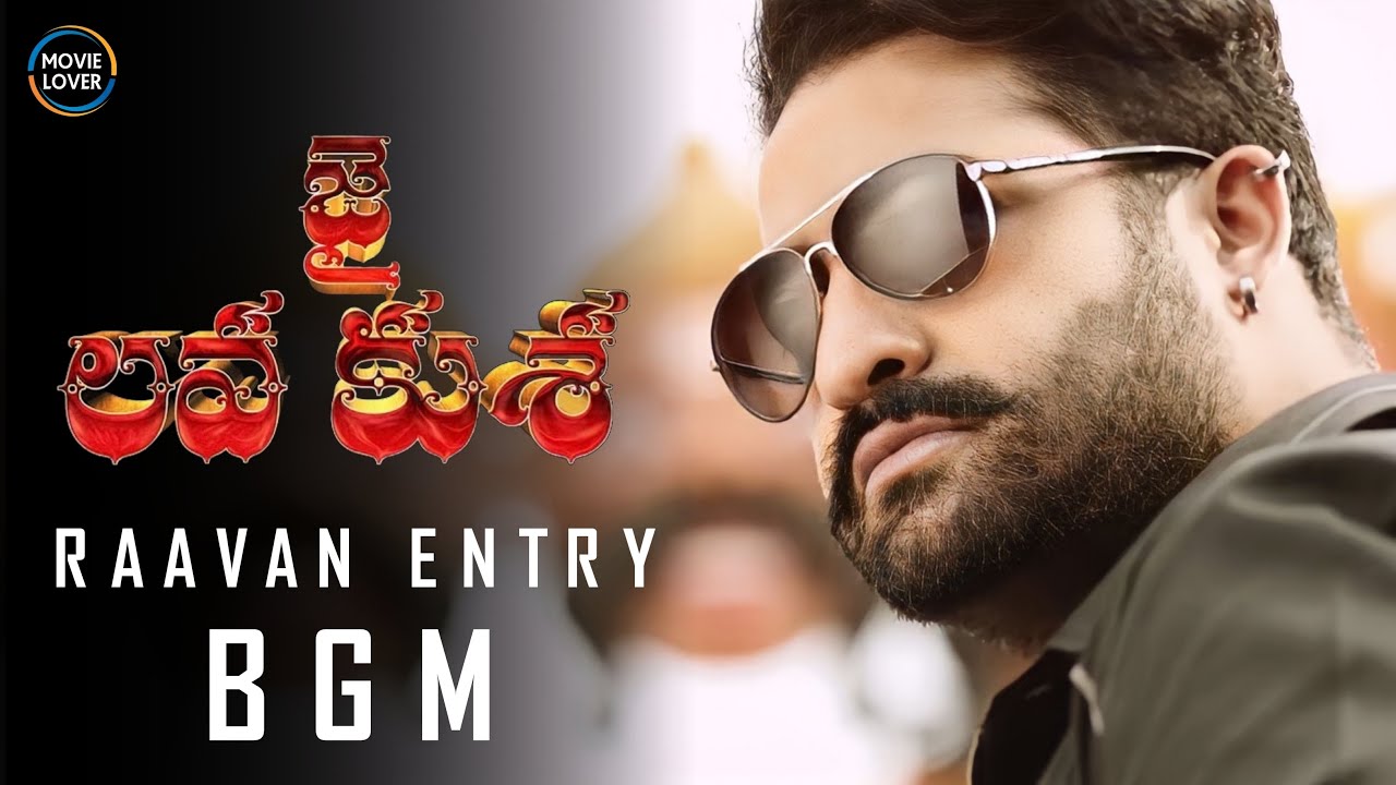 Jai Lava Kusa   Raavan Entry BGM  Jai Lava Kusa BGM  DSP BGMs