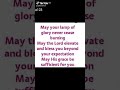 May your lamp of glory never cease burning.. amen #walkinspiritoftheholyspirit