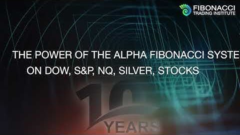 The Power of Alpha Fibonacci System on Dow, S&P, Nq, Silver, Stocks | Fibonacci Trading Institute
