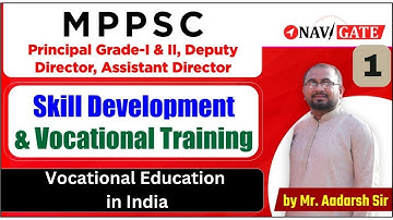 Skill development | Lec -01 | Principal Gr -I & II | #mppsc #navigate #प्रा﻿चार्य-संचालक