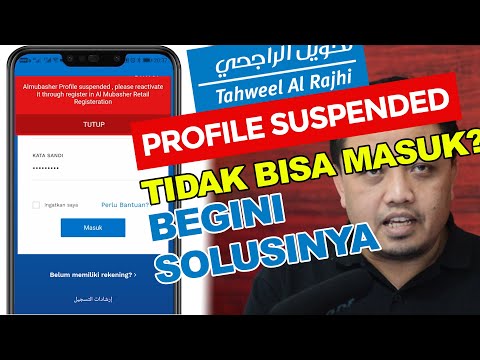 Cara Mengatasi #ProfileSuspended pada Aplikasi #TahweelAlRajhi