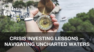 Crisis Investing Lessons — Navigating Uncharted Waters